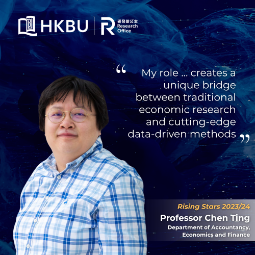 Meet Our Rising Star – Professor Chen Ting, School of Business